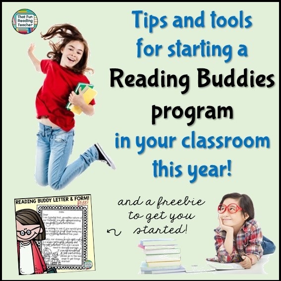 Tips and tools for starting a #ReadingBuddies program in your classroom this year!