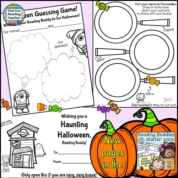 Reading Buddy Activities: 1) Have your students make a Halloween card for their Reading Buddies 2) Halloween Guessing Game: Talk to your students about how to give clues about what they are planning to dress up as for Halloween, without actually giving away what their costume will be. The Reading Buddy 'detectives' can share clues with each other, then make predictions prior to Halloween. A print-and-go card and printables for this activity has just been added to the Reading Buddies Starter Pack  (a free update for those who already own it!)