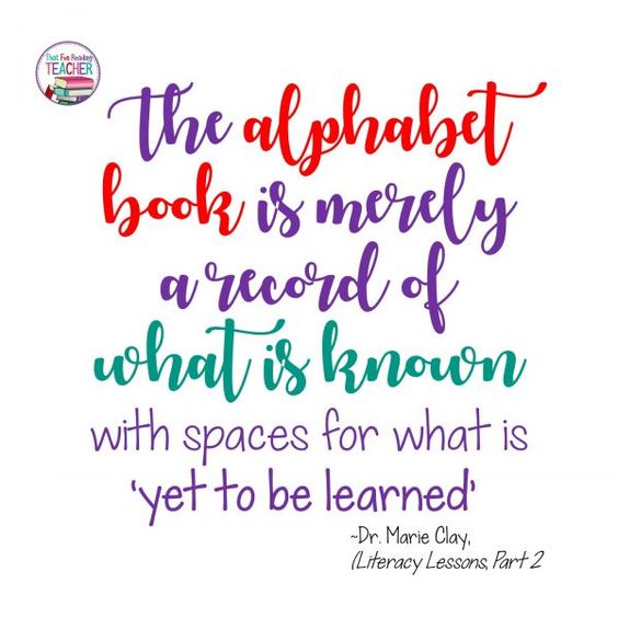 Marie Clay quote re: Alphabet Book