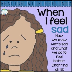 When I feel sad - Dealing With Feelings color and b&w printable story K-3 #DWF $
