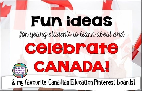 Fun ideas for teaching kids to celebrate Canada, and my favourite Canadian education Pinterest boards #teaching #Canada #education #CanadaDay #endofschoolyear #elementary