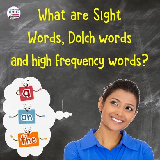 What are Sight Words, Dolch words and high frequency words