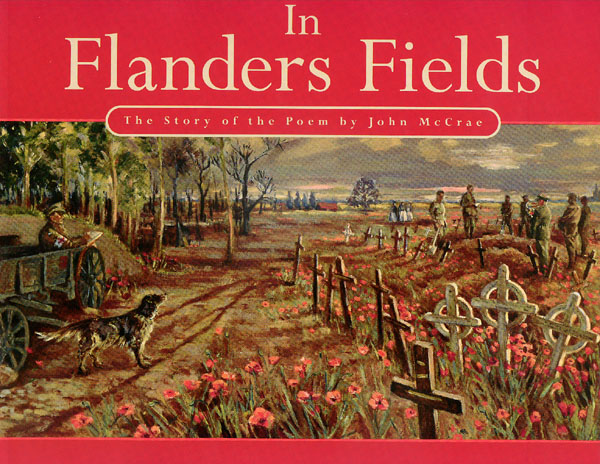 In Flanders Fields -The story of the poem