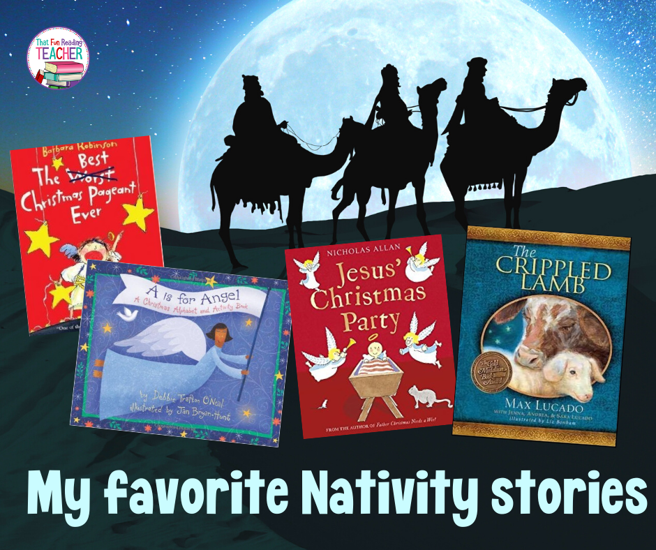My favorite Nativity stories to help children learn about the first Christmas and birth of Baby Jesus! #nativity #kidlit #earlylit #christmas #iteach #thatfunreadingteacher
