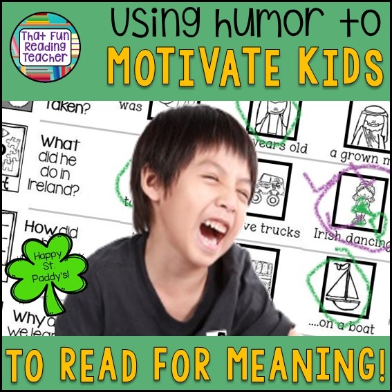 Using humor to motivate kids to read for meaning!