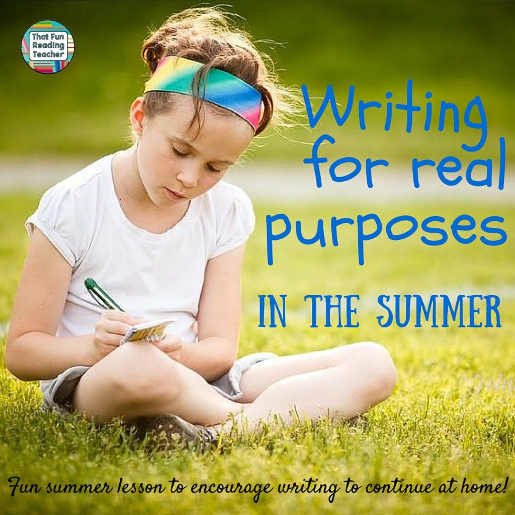 Writing for real purposes in the summer