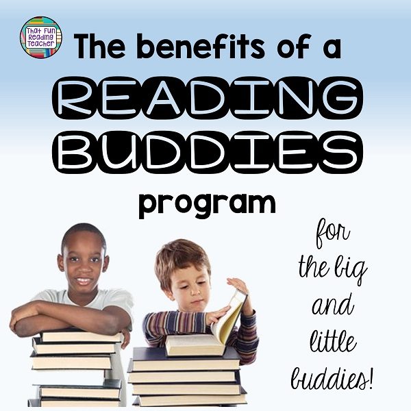 The benefits of a reading buddies program for the big and little buddies! | That Fun Reading Teacher