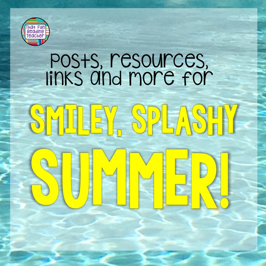 Summer posts, resources, links and more! | That Fun Reading Teacher.com