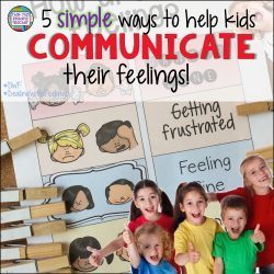 5 simple ways to help kids communicate their feelings
