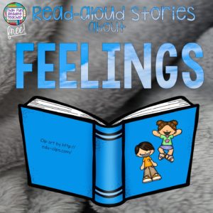 Read-aloud stories about feelings / emotions