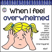 When I Feel Overwhelmed A Dealing With Feelings Story starring girls! #feelings #emotions #story #DWF #tpt #socialemotional #teaching