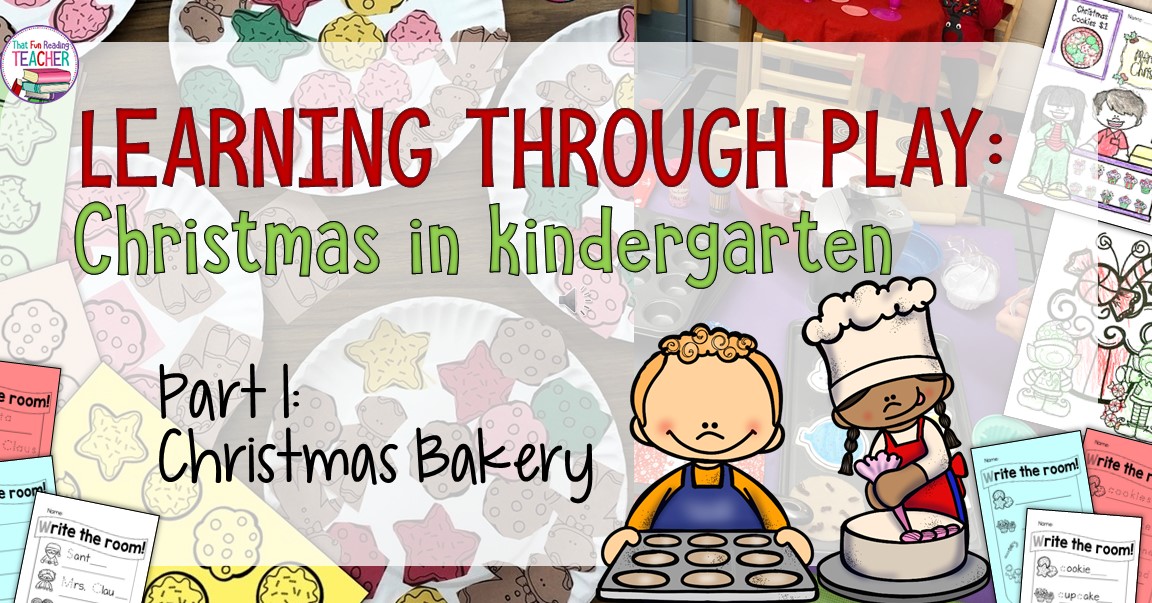 It’s a magical time to learn through play, and there is a lot of to do at in the North Pole Bakery at Christmas time! Part 1: Kindergarten Bakery! #learningthroughplay #kindergarten #earlylearning #bakery #christmas #thatfunreadingteacher