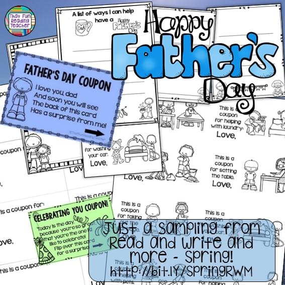 Fun Father's Day graphic organizer, writing / drawing paper, and 8 line-art coupons for helping dad are included in Read and Write and More: Spring! $